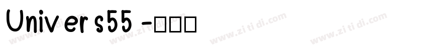 Univers55 字体转换